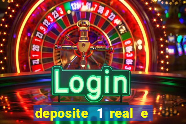 deposite 1 real e ganhe 10